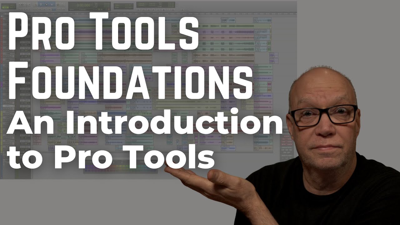 Pro Tools Foundations an Introduction to Pro Tools - YouTube