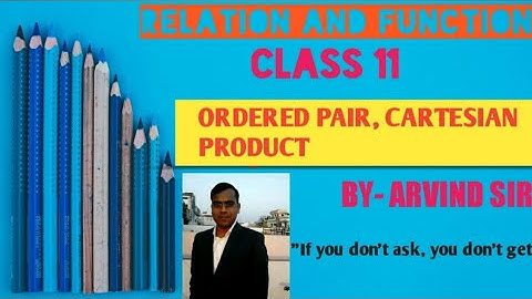 #AaoMathsPadhe #RELATIONS AND FUNCTIONS# ORDERED PAIR#CARTESIAN PRODUCT  #ARVIND SIR#TGT#PGT#2020