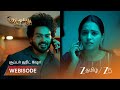 VAAGAI SOODA VAA | ஆதித்யா வீட்டு முன் ஜீவா தகராறு செய்கிறார்.