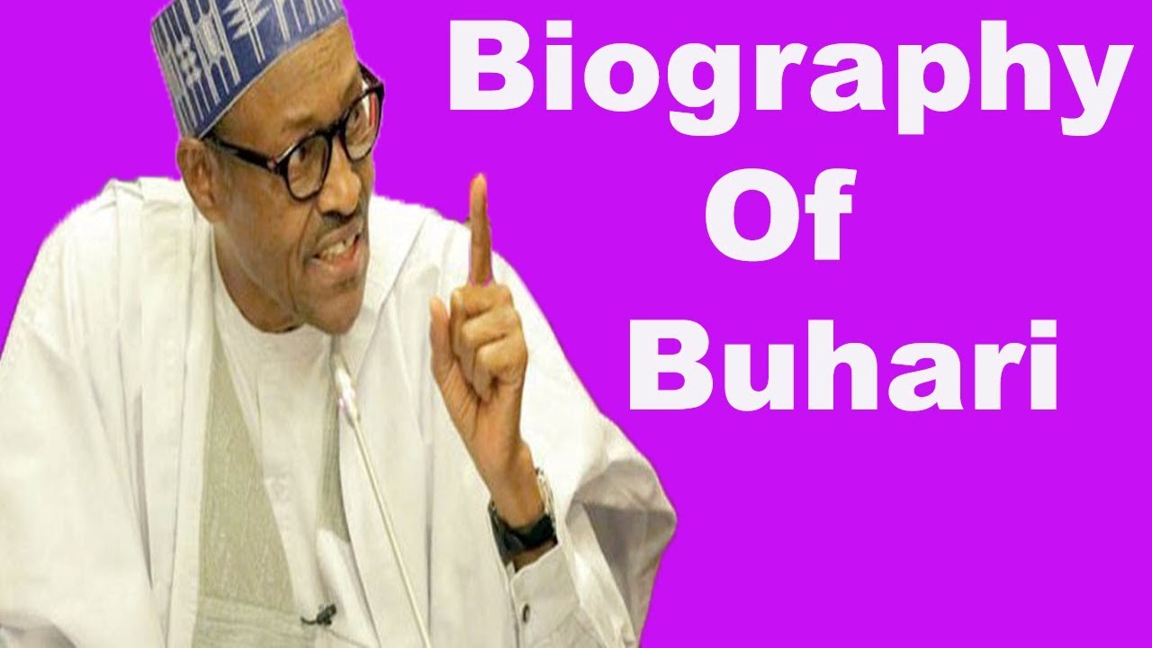 Biography of Buhari,Origin,Education,Wife,Children