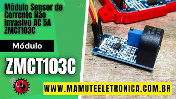 135 - Módulo Sensor de Corrente Não Invasivo AC 5A ZMCT103C #vempramamute