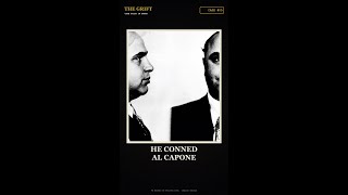 He conned Al Capone — and lived 🎩 #Shorts | The Grift #5