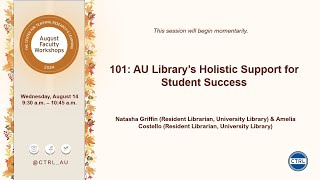 101: AU Library's Holistic Support for Student Success