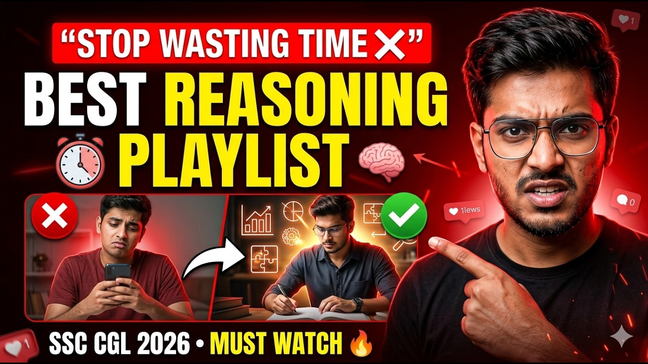 STOP Wasting Time ❌ Best Reasoning Playlist for SSC CGL 2026 (100% Must Watch)
