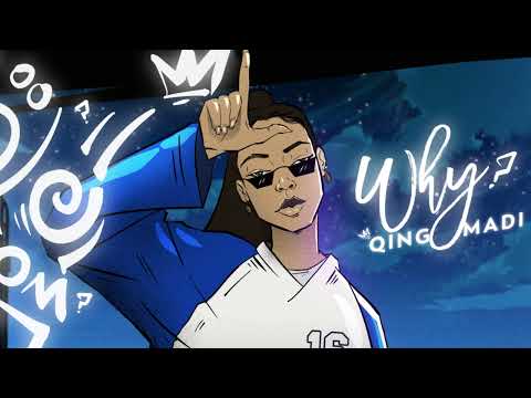 Qing Madi - Why (Official Audio)