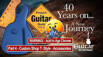 Guitar Build: Part 4 – Tele Style Accessories, Hardware, Electrics and Ageing Chrome & Nickel Parts