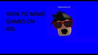 How To Make A Game In Roblox Mobile 2019 Videos How To Make - how to make roblox games on ios