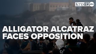 Trump administration's $2 billion Alcatraz prison plan faces opposition
