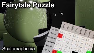 Scotomaphobia - Fairytale Puzzle Explanation