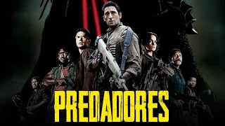 Predadores (2010) Filme Completo Em Português Fatos E Revisão