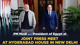 PM Modi and President of Egypt at joint press meet at Hyderabad House in New Delhi