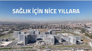 Ankara Etlik Şehir Hastanesi Hizmette 1 Yılını Tamamladı Sağlık Için Nice Yıllara
