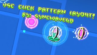 Geometry Dash - VSC Sync Pattern Layout - (By: SyncWaveGD) - w/ clicks Wealth