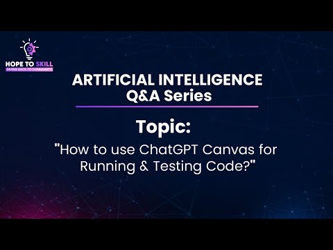 How to use ChatGPT Canvas for Running & Testing Code?