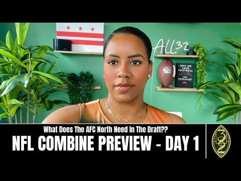 NFL Combine Preview: Top 3 Edge Rushers, Draft Strengths &amp; AFC <strong>North</strong> Team Needs | ALL32 S1 EP 50