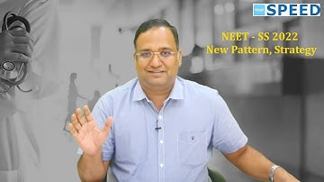 NEET SS 2022 New Pattern Strategy - By Dr K Vinayak Senthil., Managing Director, SPEED
