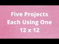 5 projects each using one 12x12 sheet of paper