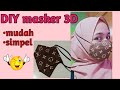 cara membuat masker 3d | 3D face mask tutorial |masker kain