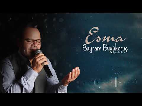 Bayram Büyükoruç - Esma | Nevbahar Albümü