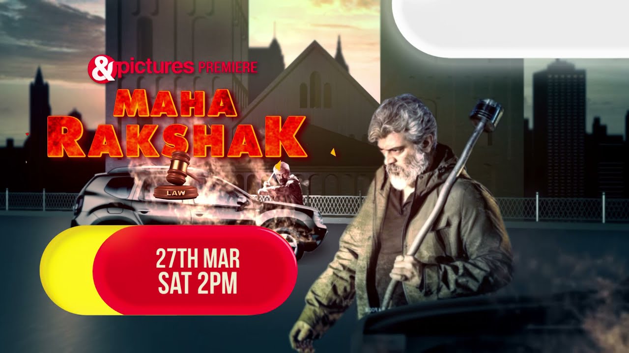 Maha Rakshak | &pictures Premiere | Sat, 27th March @ 2PM | Ajith Kumar