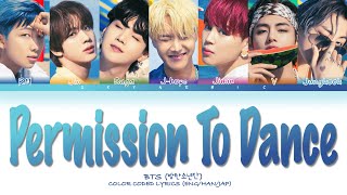 BTS (방탄소년단) - Permission To Dance Color Coded Lyrics 가사 歌詞 |ENG|HAN|JAP|