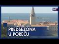 Turistička predsezona u Poreču donosi dobre najave