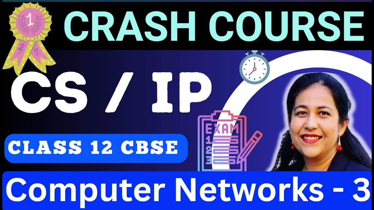 Day 7 | Computer Networks - 3 | Crash Course for Computer Science & IP ...