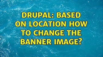 Drupal: Based on location How to change the banner image?