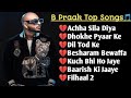 Best Of B Praak 2025 B Praak Hits Songs Latest Bollywood Songs Indian Songs Best Of B Praak 2025 B Praak Hits Songs Latest Bollywood Songs Indian Songs