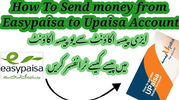 How to transfer money from easypaisa to upaisa mobile account||send money  to upaisa||mohsintech