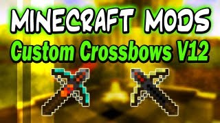 Minecraft Mods :: Custom Crossbows V12