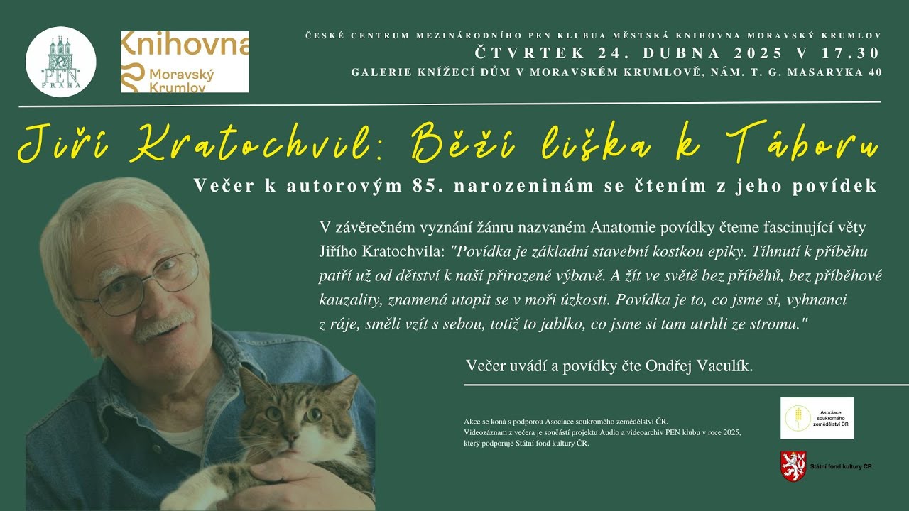 Jiří Kratochvil slavil narozeniny večerem s jeho povídkami s názvem Běží liška k Táboru