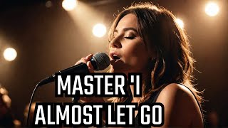 Breaking Down 'I Almost Let Go' - Gospel Harmony Made Easy