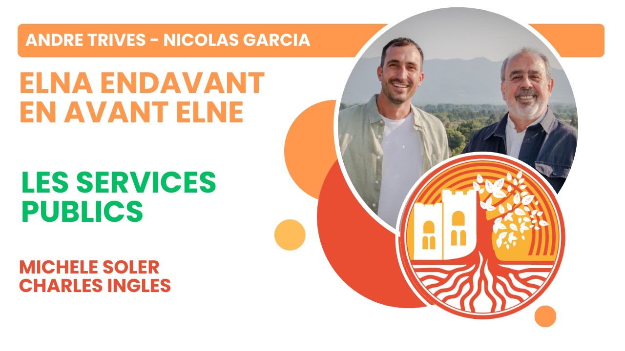 À Elne, le service public est au cœur du quotidien. Charles Ingles et Michèle Soler présentent les engagements d’En Avant Elne pour des services accessibles à tous.