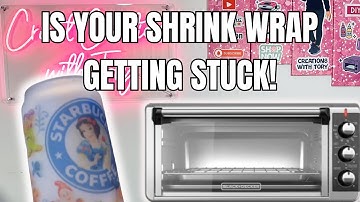 How to Stop Shrink Wrap from Sticking to Glass Tumblers | Sublimation Tips