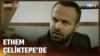 Ethemin Çeliktepe Ziyareti - Sakarya Fırat 20.Bölüm
