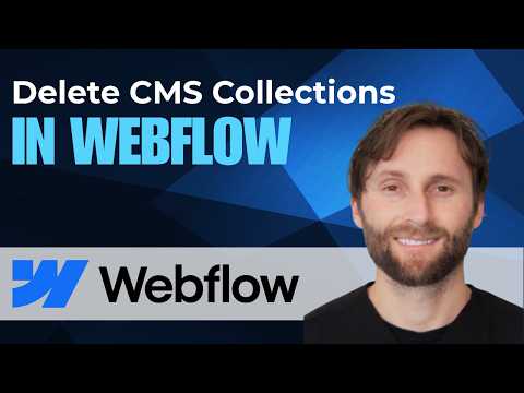 How to Delete CMS Collections in Webflow [Full Guide 2026]