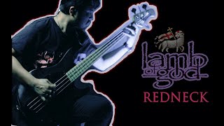 Redneck - Lamb Of God Bass Cover By Ronal