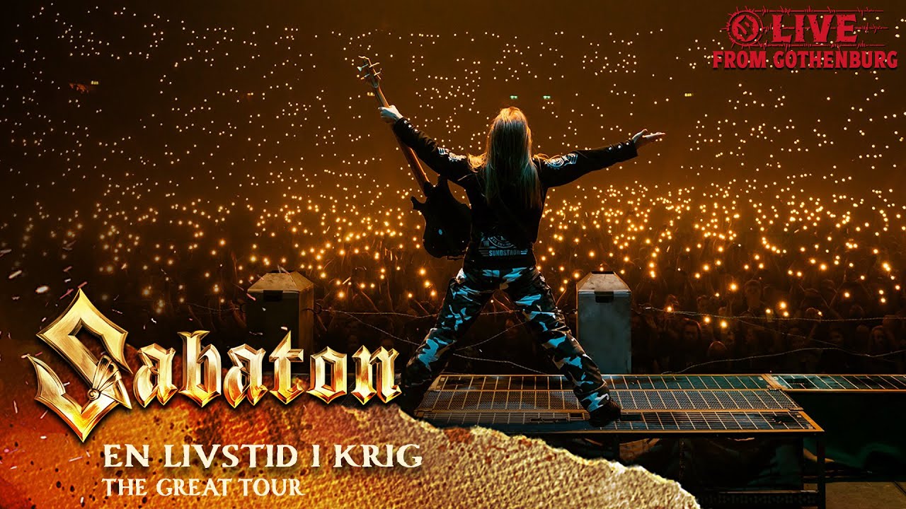 SABATON   En Livstid I Krig Live   The Great Tour   Gothenburg