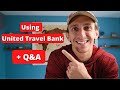 Using The United Travel Bank + End Of The Year Q&A