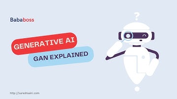 Understanding GANs: Generative Adversarial Networks Explained in Hindi | Bababoss
