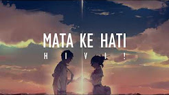 Video Mix - HIVI! - Mata Ke Hati (Official Music) Lyrics - Playlist 