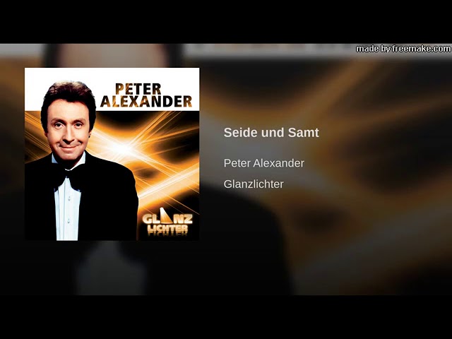 Peter Alexander - Seide und Samt