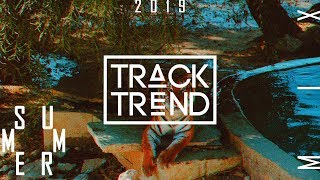 Track Trend - Summer Mix | 2019