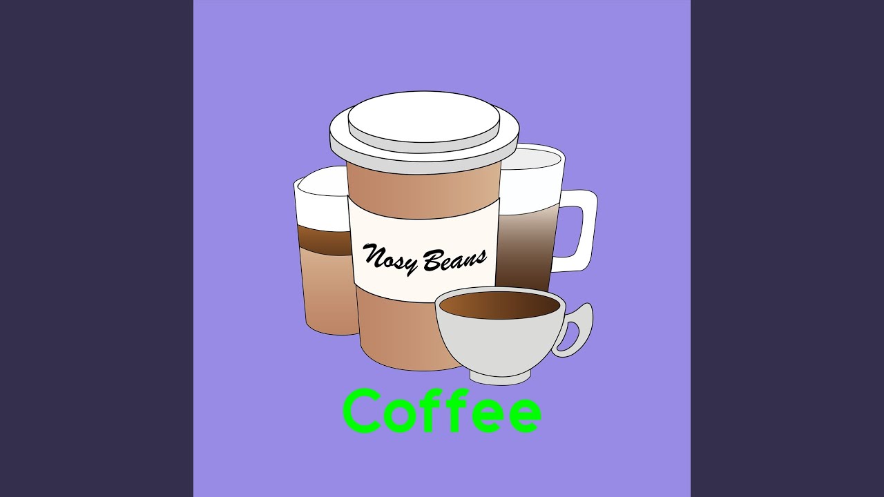 Watch Coffee on YouTube Watch Coffee on YouTube