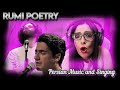 RUMI POETRY  Persian Music and Singing