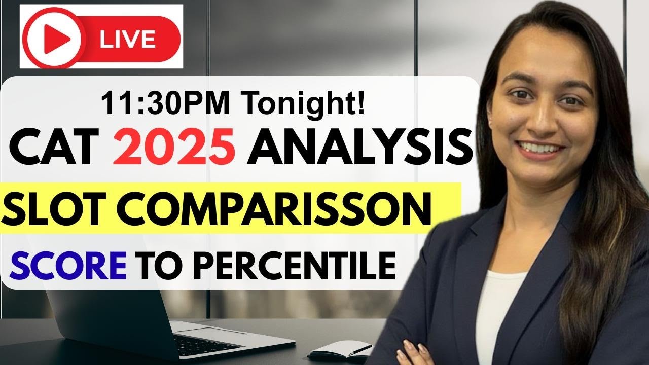LIVE CAT 2025 Complete Slot Wise Analysis! Score to Percentile ...