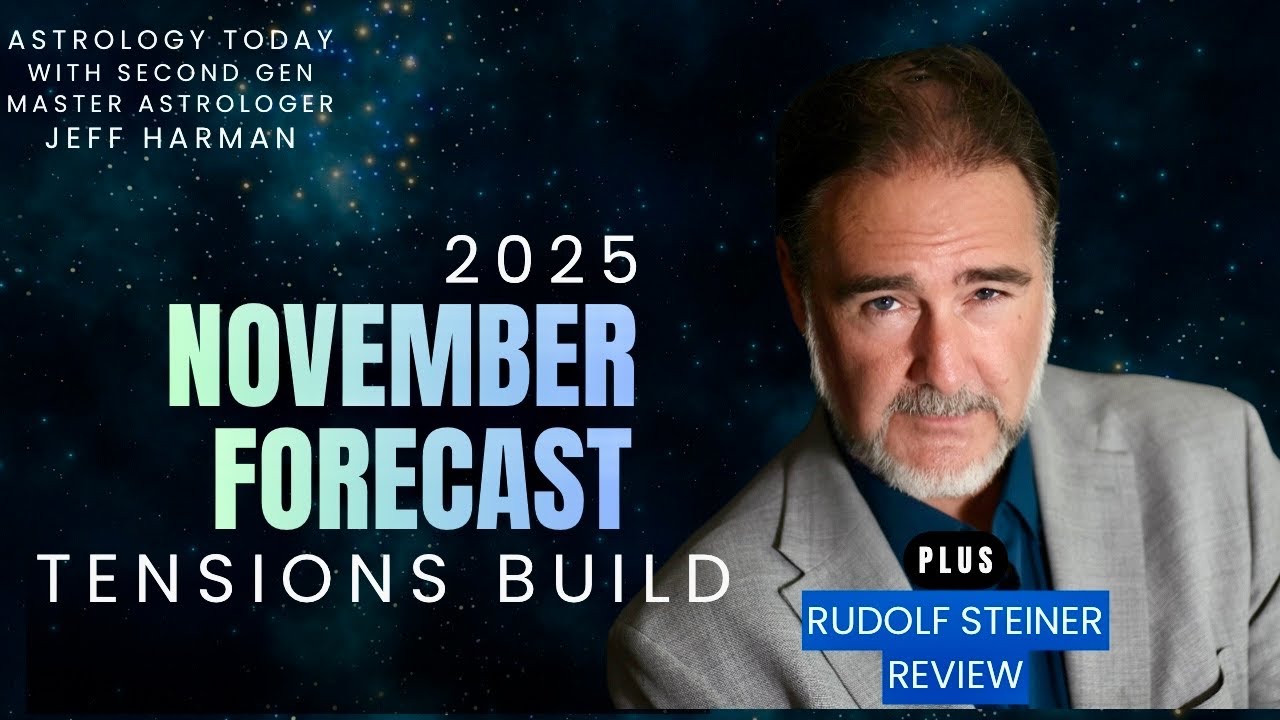 November 2025 Forecast: Tensions Build | Rudolf Steiner Review - YouTube