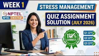 NPTEL Stress Management Week 1 Assignment 1 Answers 2026 | Swayam July Term | 100% Correct Solutions