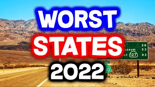 Top 10 WORST STATES to Live in America for 2022